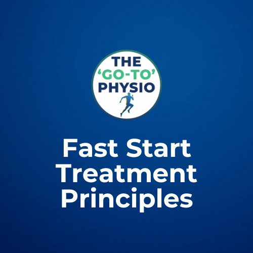 Fast Start Treatment Principles